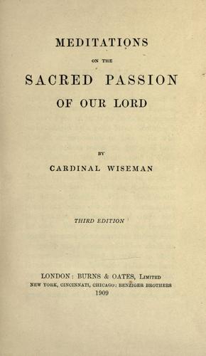 Meditations on the sacred passion of our Lord