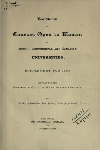 Handbook of the courses open to women in British, continental and Canadian  universities