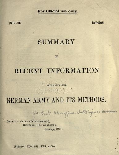 Summary of recent information regarding the German army and its methods