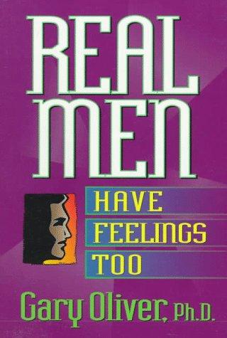 Real men have feelings too