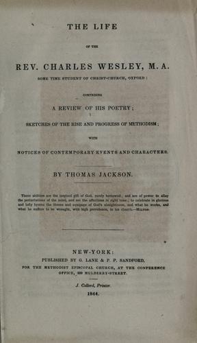 The life of the Rev. Charles Wesley