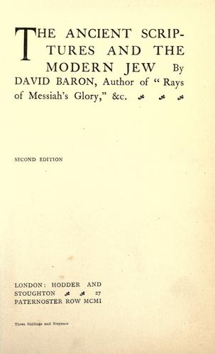 The ancient Scriptures and the modern Jew