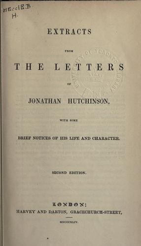 Extracts from the letters of Jonathan Hutchinson