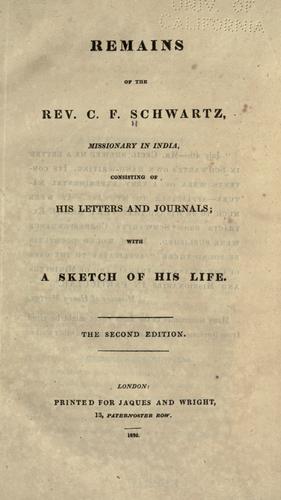 Remains of the Rev. C.F. Schwartz, missionary in India