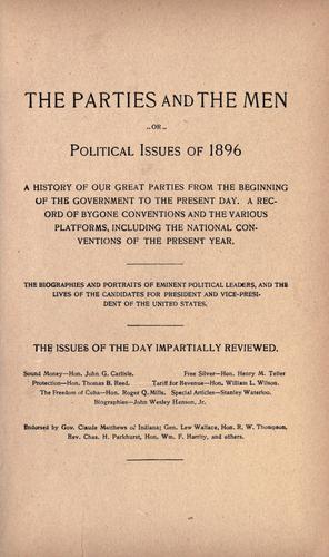 The parties and the men, or, Political issues of 1896
