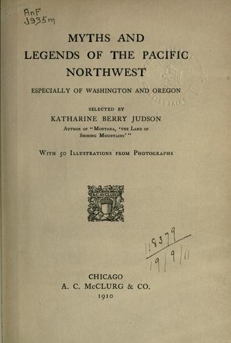 Myths and legends of the Pacific Northwest