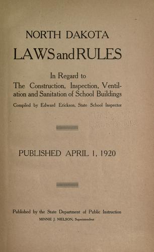 North Dakota laws and rules in regard to the construction, inspection, ventilation and sanitation of school buildings