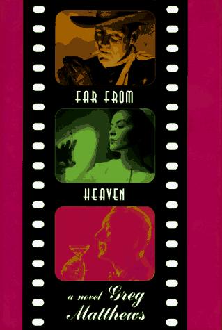 Far from heaven