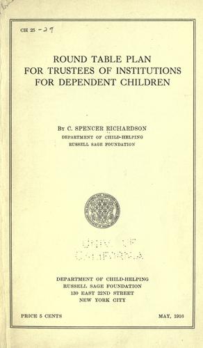 Round table plan for trustees of institutions for dependent children