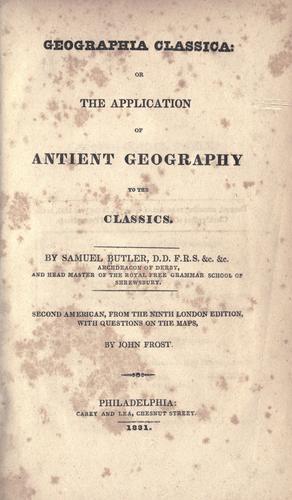 Geographia classica, or, The application of antient geography to the classics