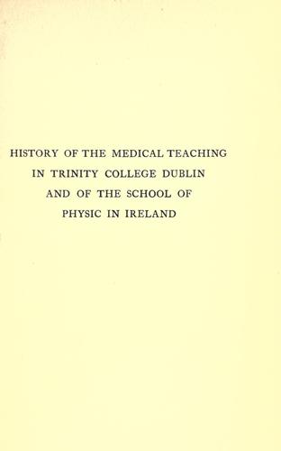 History of the medical teaching in Trinity college