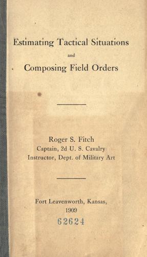 Estimating tactical situations and composing field orders