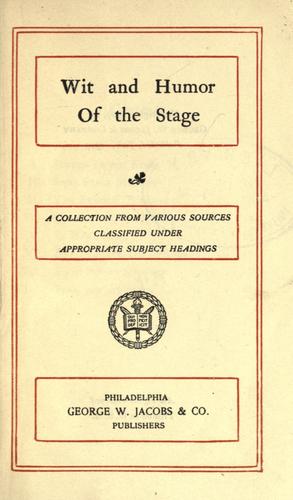 Wit and humor of the stage