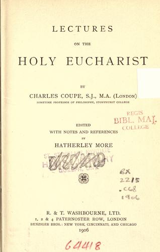 Lectures on the holy eucharist