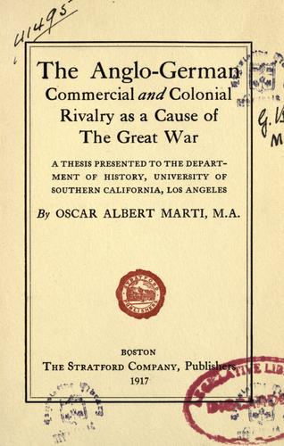 The Anglo-German commercial and colonial rivalry as a cause of the great war