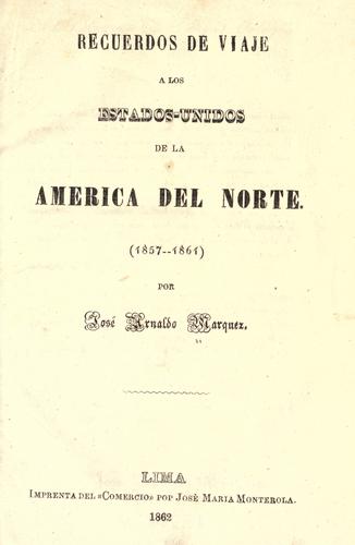 Recuerdos de viaje a los Estados-Unidos de la America del norte (1857-1861)
