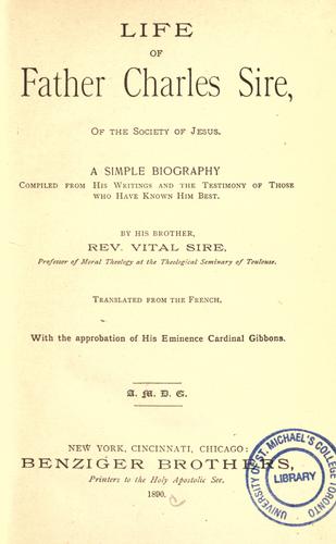 Life of Father Charles Sire of the Society of Jesus