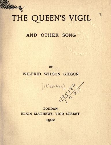 The Queen's vigil, and other song