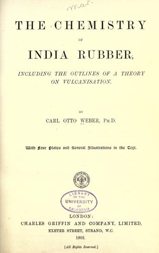 The chemistry of India rubber