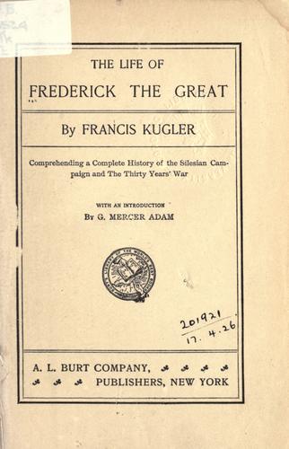 The life of Frederick the Great