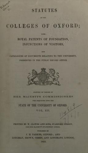 Statutes of the colleges of Oxford