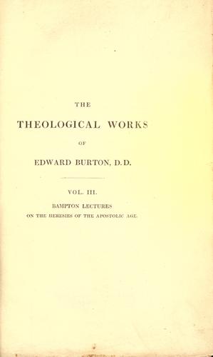 An inquiry into the heresies of the apostolic age