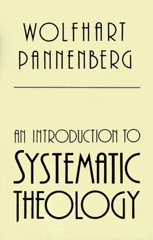An introduction to systematic theology