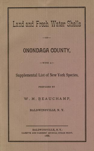 Land and fresh water shells of Onondaga County