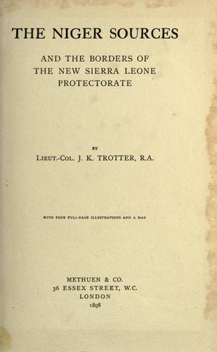 The Niger sources and the borders of the new Sierra Leone protectorate