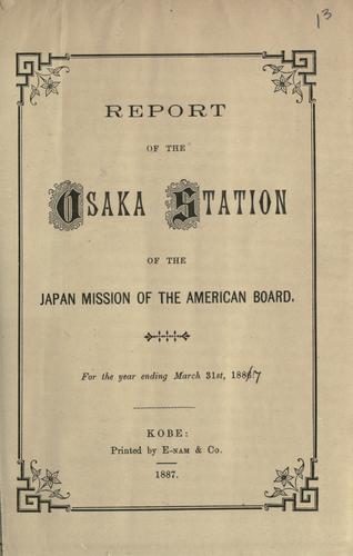 Report of the Osaka station of the Japan mission of the American Board