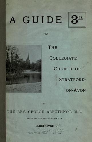A guide to the collegiate church of Stratford-on-Avon