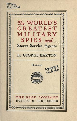 The world's greatest military spies and secret service agents