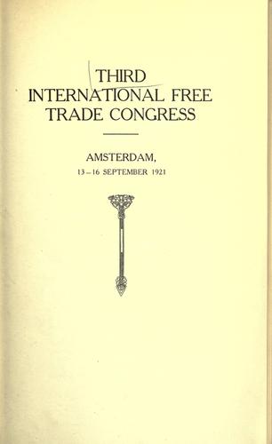 Third International Free Trade Congress, Amsterdam, 13-16 September, 1921