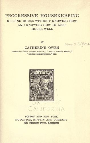 Progressive housekeeping: keeping house without knowing how