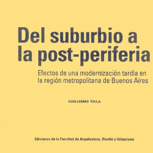 Del suburbio a la post-periferia
