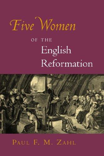 Five women of the English Reformation