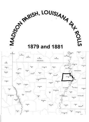 Madison Parish, Louisiana tax rolls, 1879 and 1881