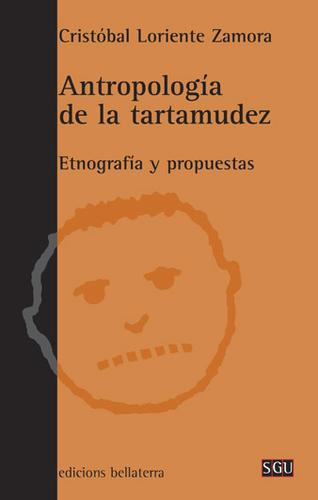 Antropología de la tartamudez