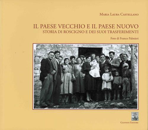 Il paese vecchio e il paese nuovo