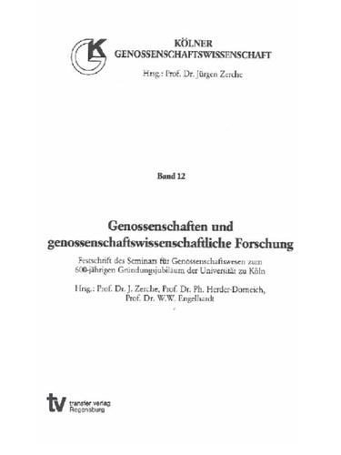 Die Kreditgenossenschaften im Strukturwettbewerb der Unternehmenstypen in: Genossenschaften und genossenschaftswissenschaftliche Forschung