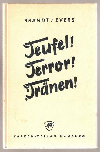 Teufel! Terror! Tränen!