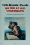 Los hijos de León Armendiaguirre