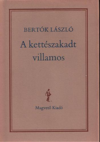 A kettészakadt villamos