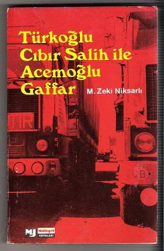 Türkoğlu Cıbır Salihʾle Acemoğlu Gaffar