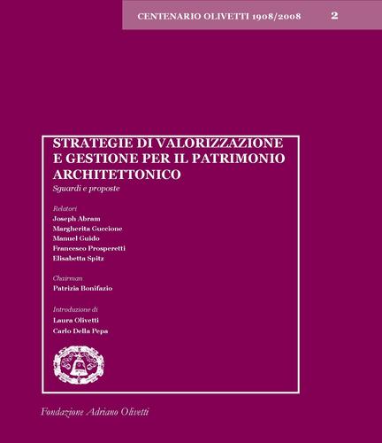 Strategie di valorizzazione e gestione del patrimonio architettonico