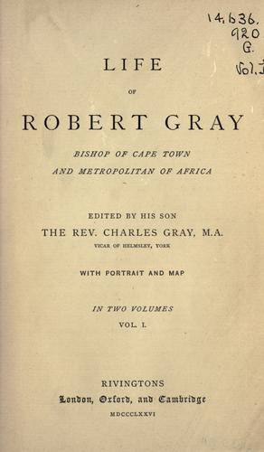 Life of Robert Gray