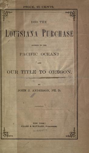 Did the Louisiana purchase extend to the Pacific ocean?
