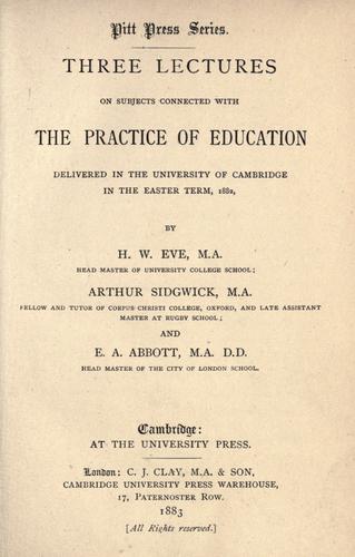 Three lectures on subjects connected with the practice of education