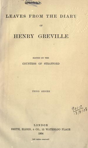 Leaves from the diary of Henry Greville