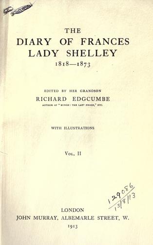 The diary of Frances Lady Shelley